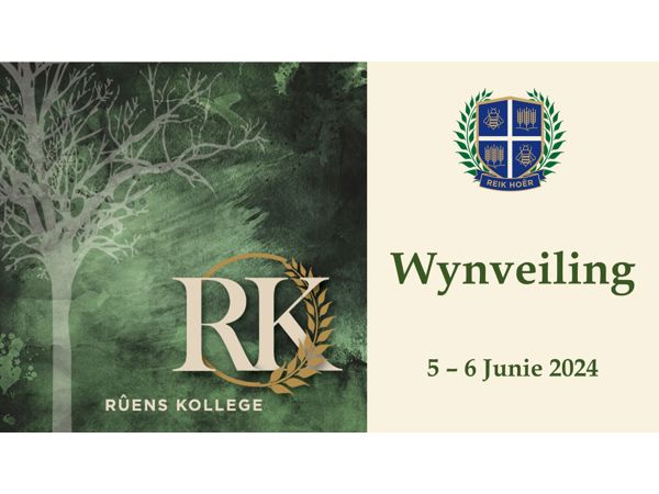 RÛENS KOLLEGE AANLYN WYNVEILING 5-6 JUNIE 2024